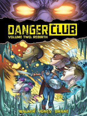 cover image of Danger Club (2012), Volume 2